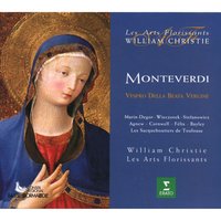 Monteverdi: Vespro della Beata Vergine, SV 206, Magnificat: Sicut locutus - Les Arts Florissants & William Christie & Artur Stefanowicz & Les Sacqueboutiers de Toulouse & Клаудио Монтеверди