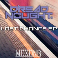 Last Chance - Dreadnought