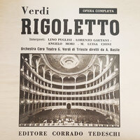 Rigoletto - atto i / Scena VI (novello insulto) - Lino Puglisi & Lorenzo Gaetani & Angelo Mori & M. Luisa Gioni & Джузеппе Верди