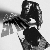 Smh - D-Black
