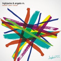 Tension - Angelo M. & Highjacks