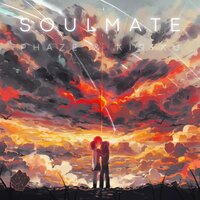 Soulmate - PHAZE & kirixu