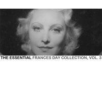 So Must Our Love Remain - Frances Day