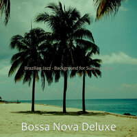 Fantastic Beach Parties - Bossa Nova Deluxe