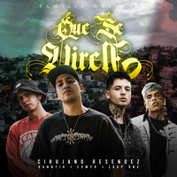 Que se Viren - Cirujano Resendez & Zxmyr & Danntik