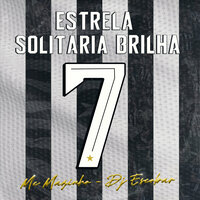 Estrela Solitária Brilha - Dj Escobar Oficial & MC Mazinho