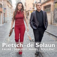 Violin Sonata, FP. 119: III. Presto tragico - Strictement la double plus Lent - Franziska Pietsch & Josu de Solaun & Франсис Пуленк