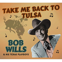 Takin' It Home - Bob Wills & His Texas Playboys