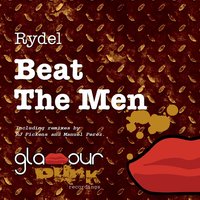 Beat the Men - Rydel & Manuel Perez