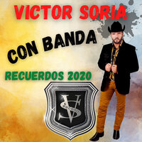 Una Página Más - Victor Soria y Su Tuba Norteña