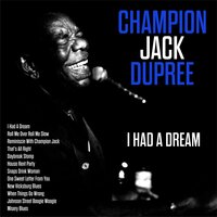 One Sweet Letter from You - Champion Jack Dupree