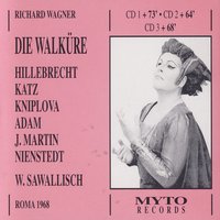 "Die Walküren", Dritter Aufzug: Weichherziges Weibergezücht! (Wotan, Brünnhilde) - Рихард Вагнер & Theo Adam & Orchestra di Roma della RAI & Nadezda Kniplova