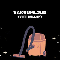 Vakuumljud (Vitt Buller) - Avslappnande Medicin & Avslappnande musik & Vitt buller