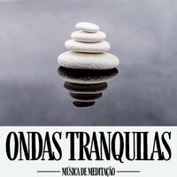 Luz no Silêncio - Música de Meditação