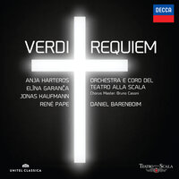 Verdi: Messa da Requiem - Edited David Rosen - 2d. Liber Scriptus - Elīna Garanča & Coro Del Teatro Alla Scala Di Milano & Orchestra del Teatro alla Scala di Milano & Daniel Barenboim & Джузеппе Верди