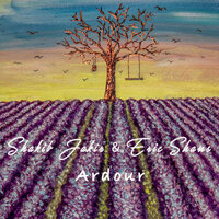 Ardour - Shakib Jakir & Eric Shans & Death On the Balcony