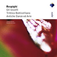 Respighi: Gli uccelli, P. 154: IV. L'Usignuolo - Claudio Scimone & I Solisti Veneti & Отторино Респиги