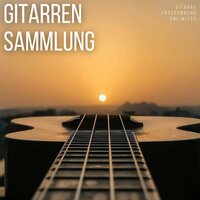 Ruhige Harmonie - Gitarre Entspannung Unlimited