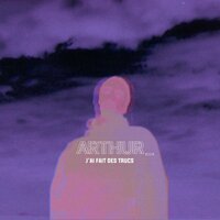 300 À L'HEURE - ARTHUR_