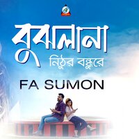 Bujhlana Nethur Bondhure - F A Sumon