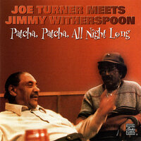 You Got Me Runnin' - Big Joe Turner & Jimmy Witherspoon