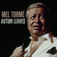 I'm Beginning To See The Light - Mel Torme
