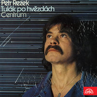 Vesmír - Petr Rezek & Michal Bukovič & Centrum & Vlastimil Červenka