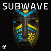Aeeeh - Subwave