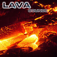 Lava Flow White Noise - Lava Sounds & National Geographic Nature Sounds & National Geographic Soundscapes & White Noise Ambience & White Noise Sounds For Sleep & Nature Sounds New Age