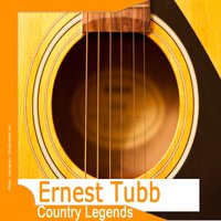 Throw Your Love My Way - Ernest Tubb