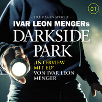 Interview mit Ed - Teil 07 - Darkside Park