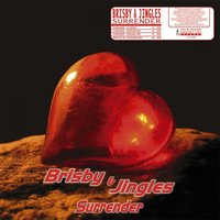 Surrender - Brisby & Jingles