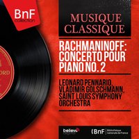 Concerto pour piano No. 2 in C Minor, Op. 18: I. Allegro moderato - Leonard Pennario & Сергей Васильевич Рахманинов