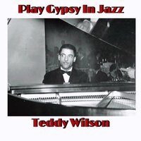 Some People - Teddy Wilson