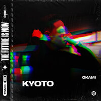 Kyoto - Epic247 & Okami
