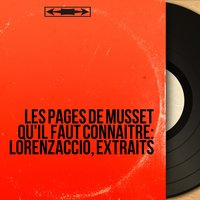 Lorenzaccio, Act IV, Scene 9: "Je lui dirai que c'est un motif de pudeur" (Lorenzo) - Gérard Philipe