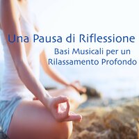 Sentirsi Liberi - Saluto al Sole Musica Relax