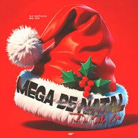 Mega de Natal do Gw - DJ Nathan & MC Gw