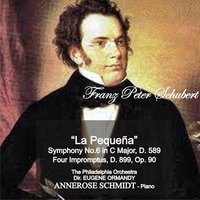 "La Pequeña" Symphony No. 6 in C Major, D. 589: II. Andante - Annerose Schmidt & The Philadelphia Orchestra & Eugene Ormandy & Franz Peter Ormandy
