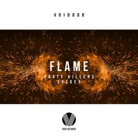 Flame - Party Killers & Syskey