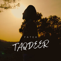 Taqdeer - Fateh