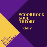 Chilla - Soul Theory & Scoob Rock & Double H & Östblockarn