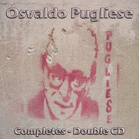 It walks that Lola treats you - Osvaldo Pugliese