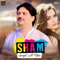 Sham - Sharafat Ali Khan