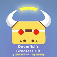 Doomfist's Greatest Hit - Dan Bull & Tay Zonday