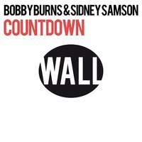 Countdown - Bobby Burns & Sidney Samson
