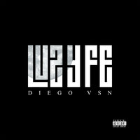 Luz y Fe - Diego Vsn & WilliaMD