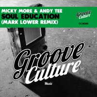Soul Education - Micky More & Mark Lower