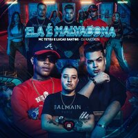 Ela É Malvadona - MC Teteu & Lucas Santos