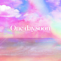One day soon - Savoi & Charlie Copper